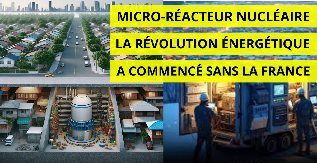 Adoptons le nucléaire à 100% avec les micro-réacteurs MAINTENANT !