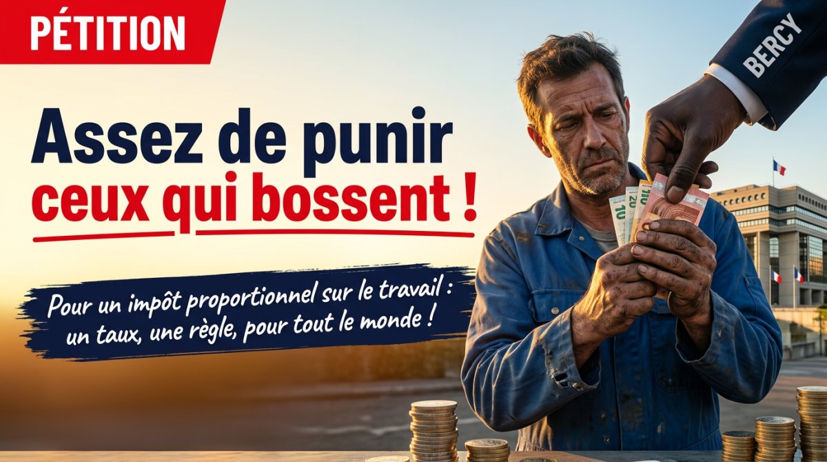 Assez de punir ceux qui bossent ! Pour un impôt proportionnel sur le travail