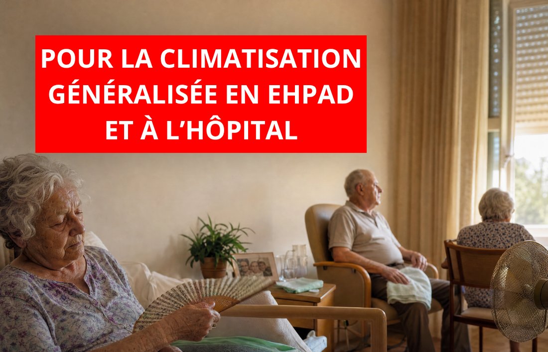Climatisation généralisée obligatoire en EHPAD et à l'hôpital : plus jamais un été comme celui de 2026 !
