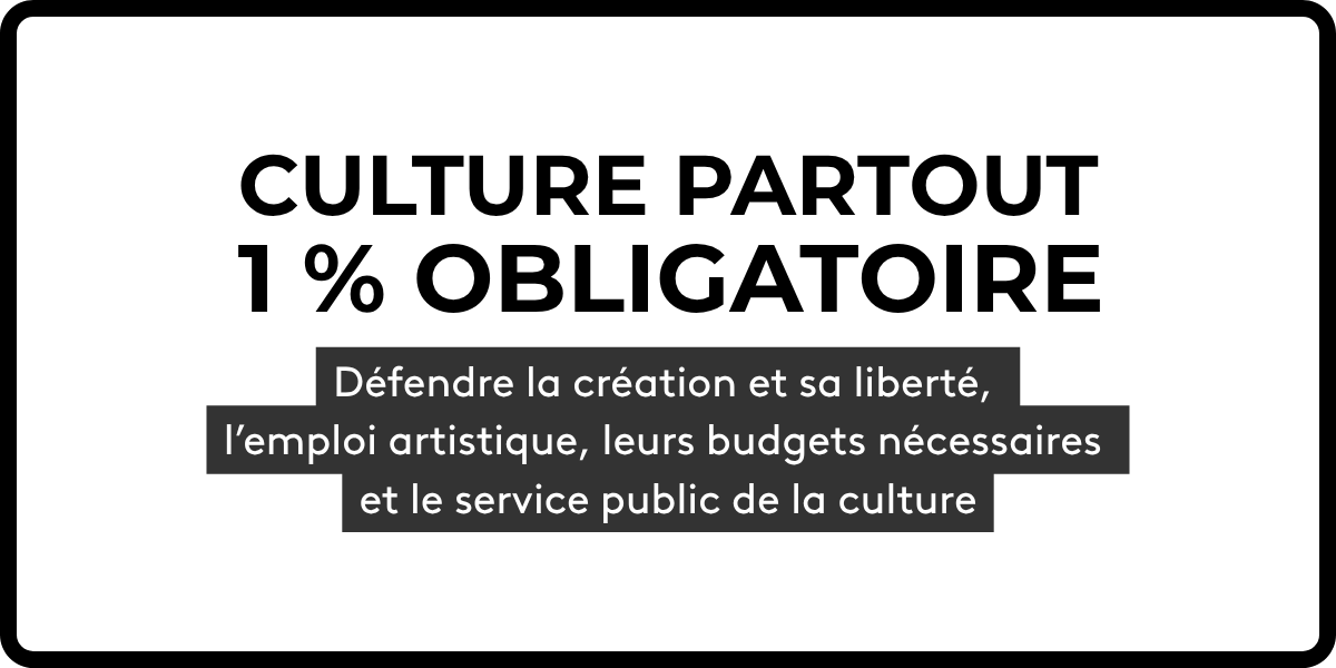 Culture partout, 1% obligatoire