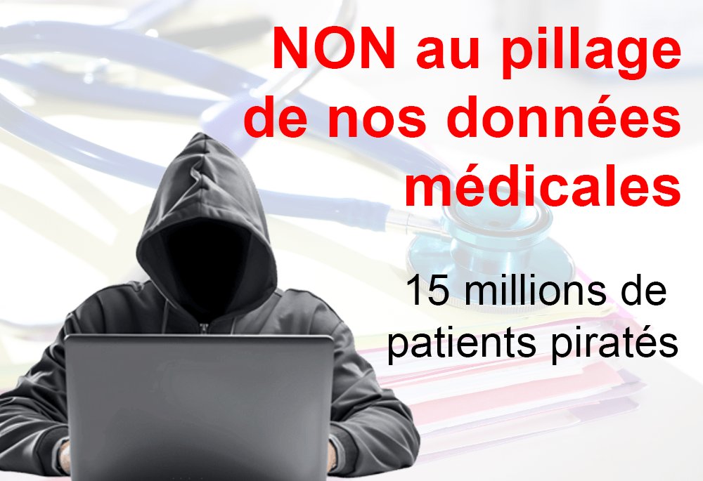 NON au pillage de nos données médicales !