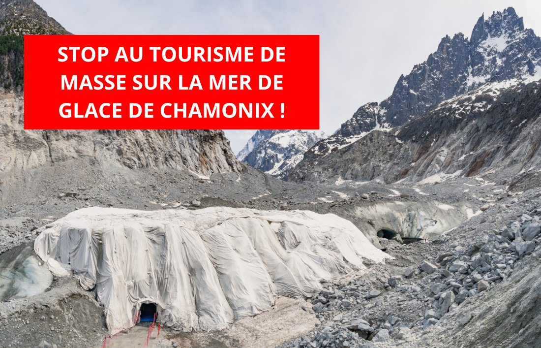 Pour l'interdiction immédiate du tourisme de masse sur la Mer de Glace de Chamonix !